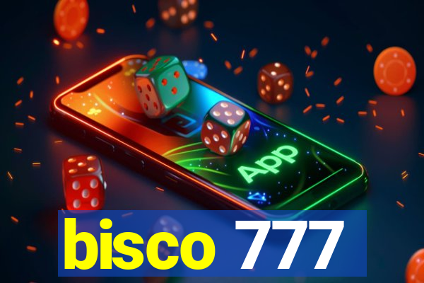 bisco 777